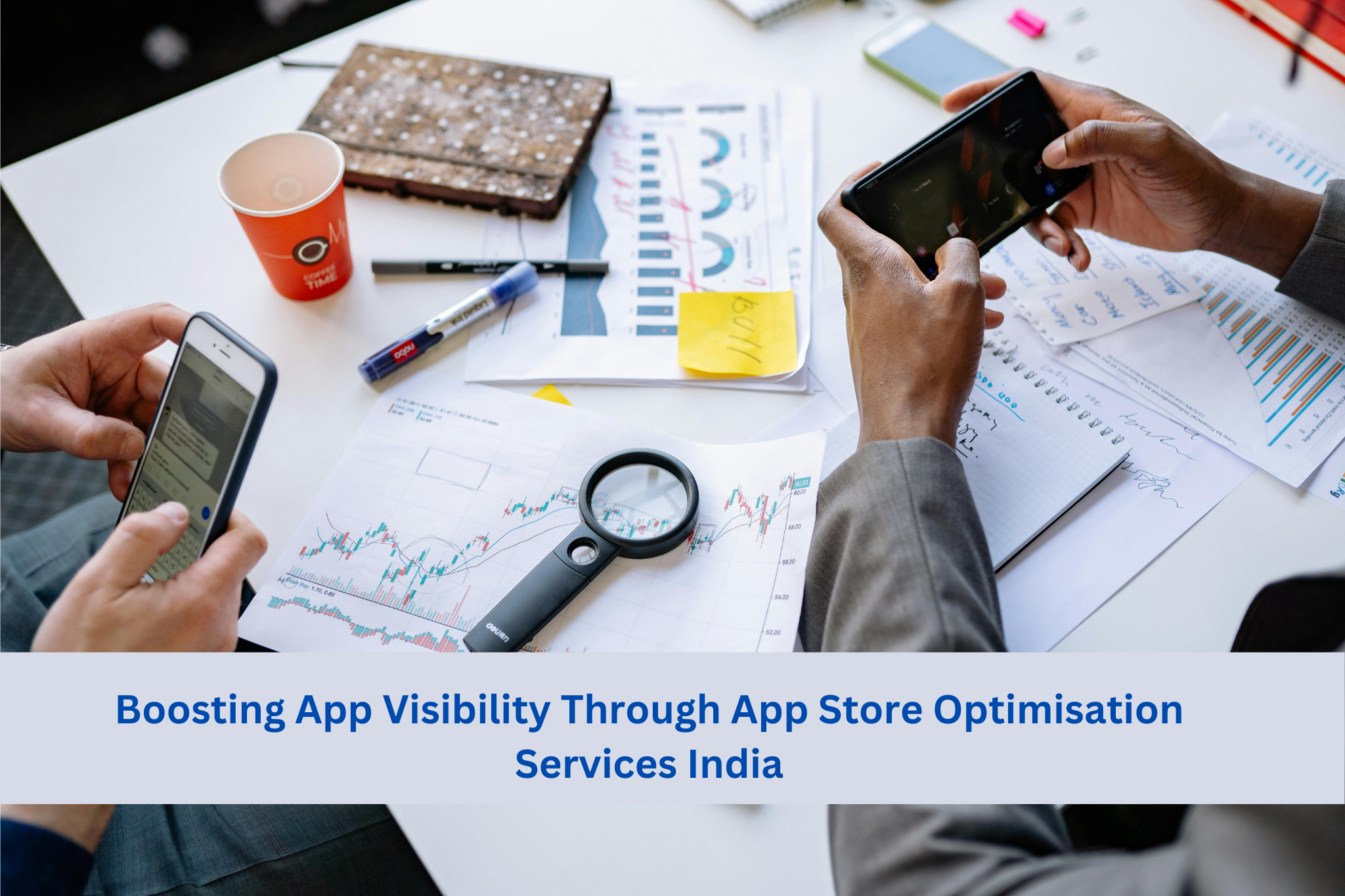 Boosting App Visibility Through App Store Optimisation Services India